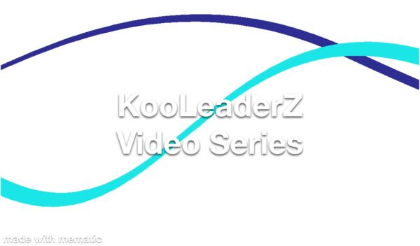 KooLeaderZ Video Series Introduction