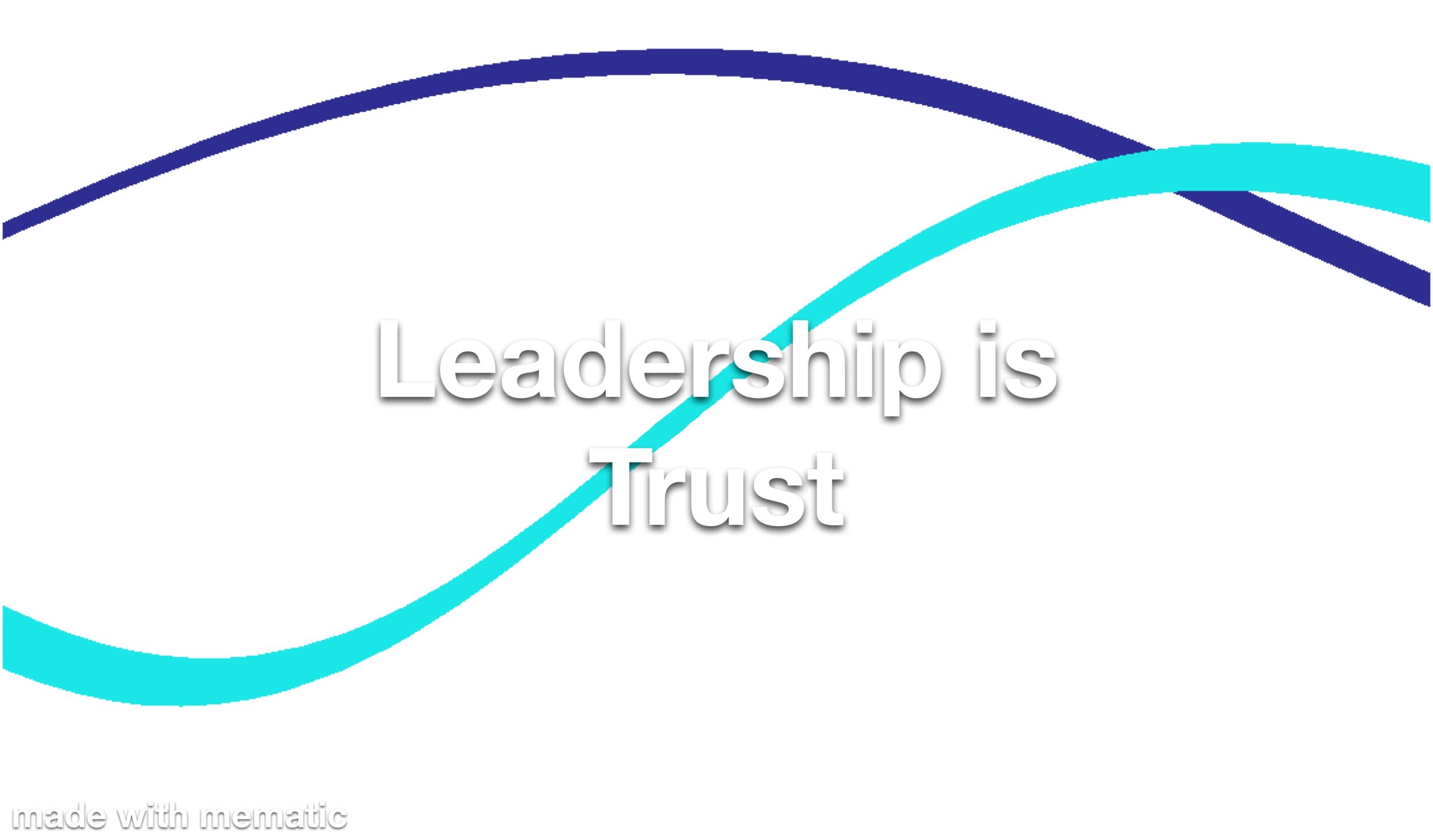 Leadership is Trust Refresher
