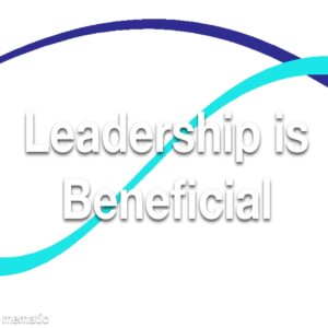 Leadership is Beneficial Refresher