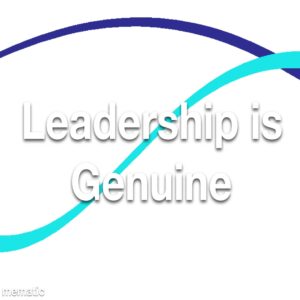 Leadership is Genuine Refresher