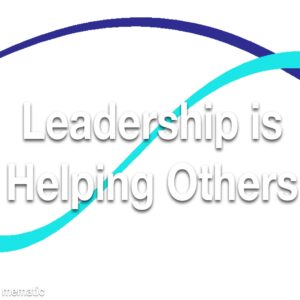 Leadership is Helping Others